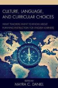 Culture, Language, and Curricular Choices