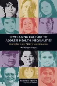 Leveraging Culture to Address Health Inequalities: Examples from Native Communities