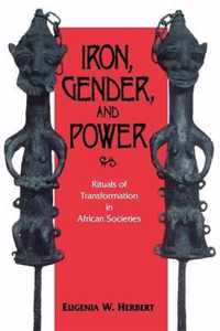 Iron, Gender, and Power