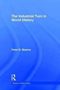 The Industrial Turn in World History