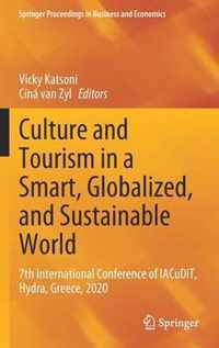 Culture and Tourism in a Smart, Globalized, and Sustainable World