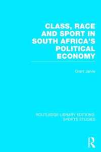 Class, Race and Sport in South Africa’s Political Economy