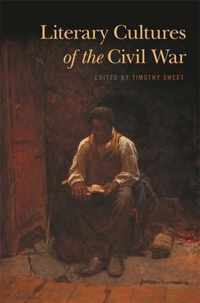 Literary Cultures of the Civil War