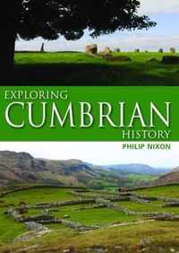 Exploring Cumbrian History