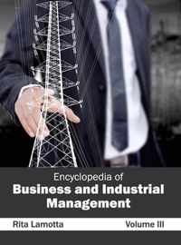 Encyclopedia of Business and Industrial Management