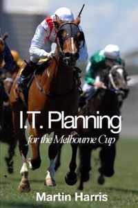 IT Planning for the Melbourne Cup