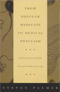 From Popular Medicine to Medical Populism