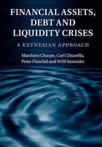 Financial Assets, Debt and Liquidity Crises