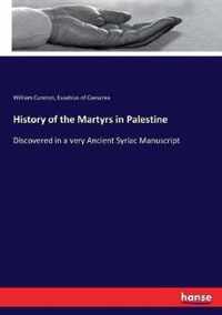 History of the Martyrs in Palestine