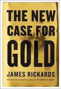 The New Case for Gold