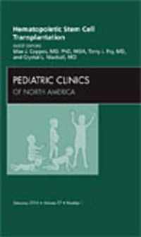 Hematopoietic Stem Cell Transplantation, An Issue of Pediatric Clinics