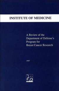 A Review of the Department of Defense's Program for Breast Cancer Research