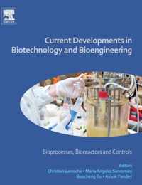 Current Developments in Biotechnology and Bioengineering