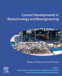 Current Developments in Biotechnology and Bioengineering