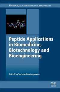 Peptide Applications in Biomedicine, Biotechnology and Bioengineering