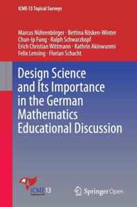 Design Science and Its Importance in the German Mathematics Educational Discussi