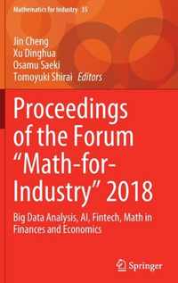 Proceedings of the Forum  Math-for-Industry  2018