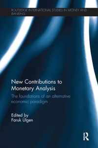 New Contributions to Monetary Analysis