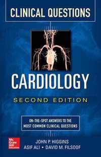 Cardiology Clinical Questions, Second Edition