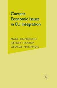 Current Economic Issues in EU Integration