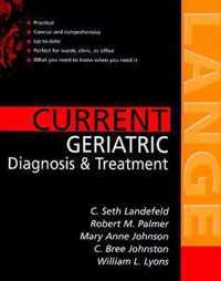 Current Geriatric Diagnosis and Treatment