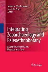 Integrating Zooarchaeology and Paleoethnobotany