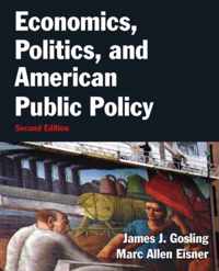 Economics, Politics, and American Public Policy