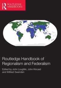 Routledge Handbook of Regionalism & Federalism