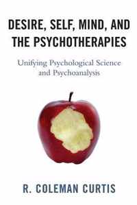 Desire, Self, Mind, and the Psychotherapies