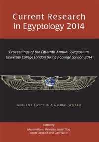 Current Research in Egyptology 2014