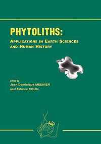 Phytoliths - Applications in Earth Science and Human History