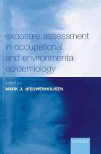 Exposure Assessment in Occupational and Environmental Epidemiology