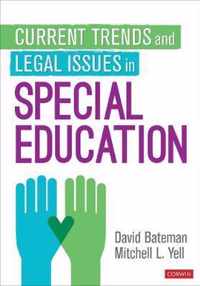 Current Trends and Legal Issues in Special Education