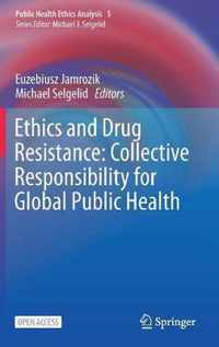 Ethics and Drug Resistance