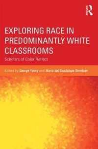 Exploring Race in Predominantly White Classrooms