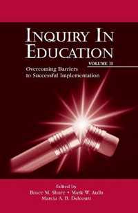 Inquiry in Education, Volume II