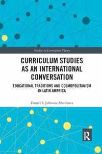 Curriculum Studies as an International Conversation