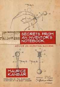 Secrets from an Inventor's Notebook