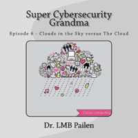 Super Cybersecurity Grandma