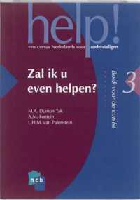 Help! 3 Zal ik u even helpen?