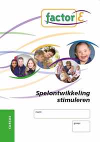 Factor-E Spelontwikkeling stimuleren Cursus