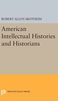 American Intellectual Histories and Historians