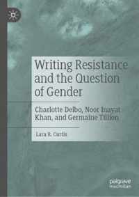 Writing Resistance and the Question of Gender