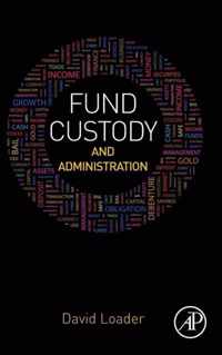 Fund Custody and Administration