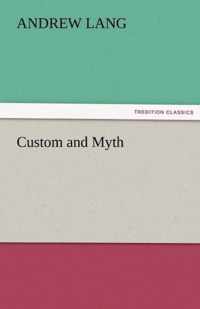 Custom and Myth