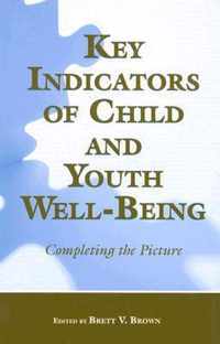 Key Indicators of Child and Youth Well-Being