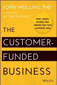 Customer-Funded Business