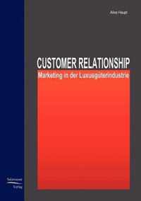 Customer Relationship Marketing in der Luxusguterindustrie