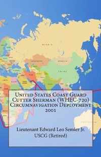 United States Coast Guard Cutter Sherman (WHEC-720) Circumnavigation Deployment 2001