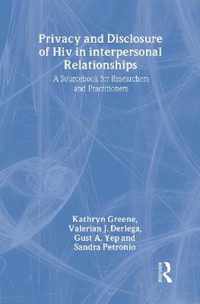 Privacy and Disclosure of Hiv in interpersonal Relationships